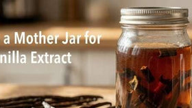 What Is a Mother Jar for Vanilla Extract?